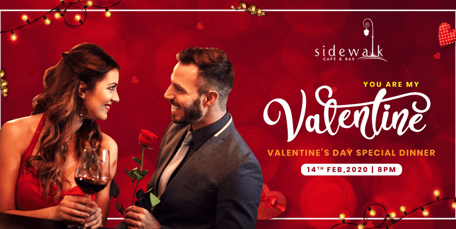 You Are My Valentine- Valentine's Day Special Dinner At Sidewalk