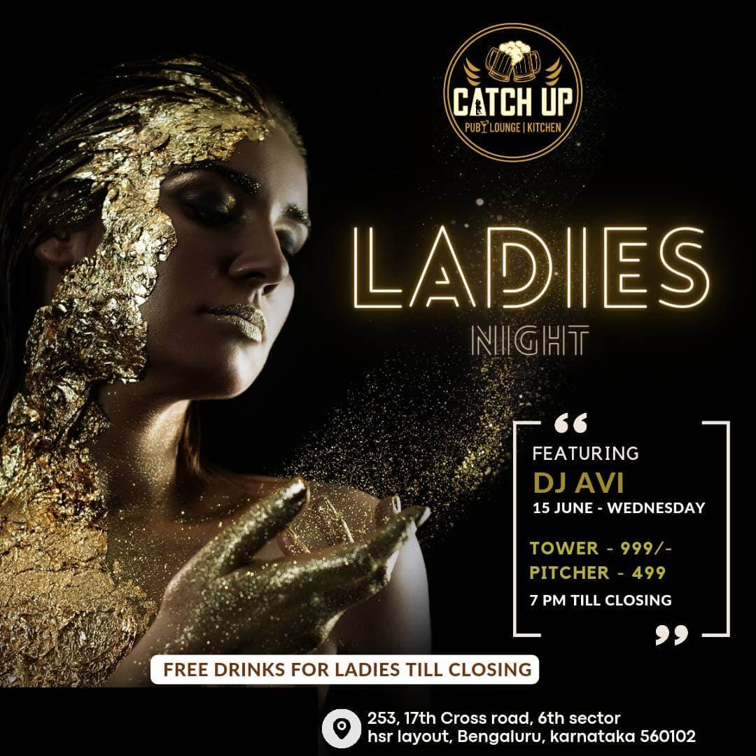 Catch Up Bangalore Ladies Night