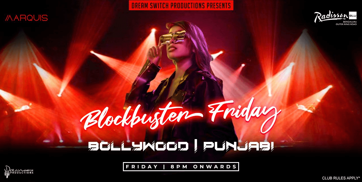Blockbuster Friday Bollywood And Punjabi Edition