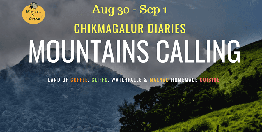 Chikmagalur Diaries | Banjara & Gypsy