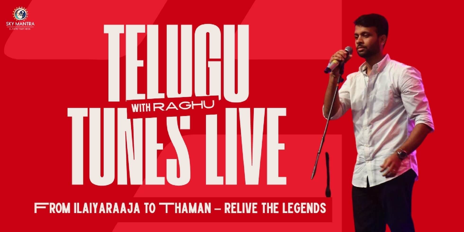 Telugu Tunes Live With Raghu At Sky Mantra