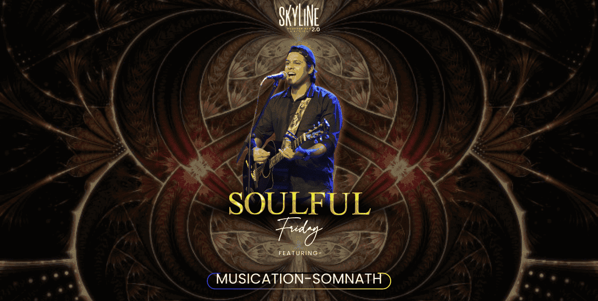 Friday Soulful Night At Skyline 2.0