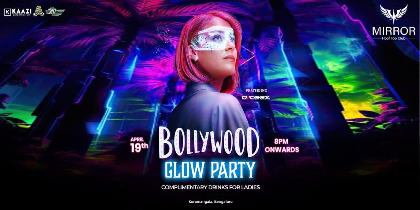 Mirror Bollywood Glow Party