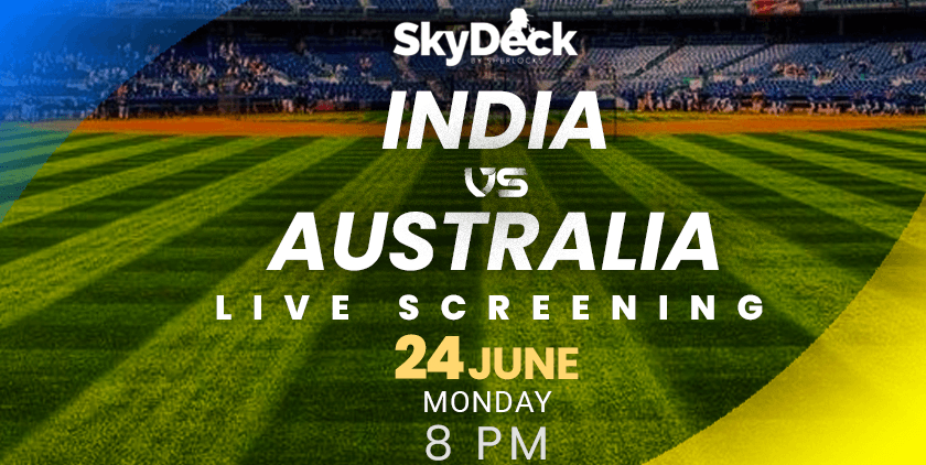 India Vs Australia T20 World Cup Live Screening  | Skydeck 