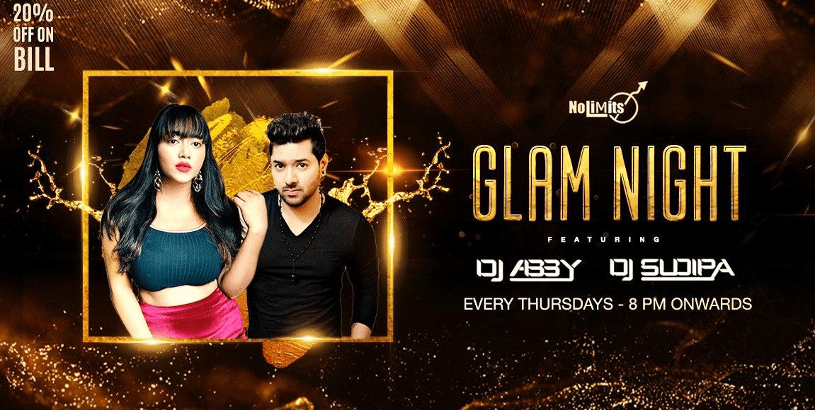 'Glam Night' Ft. DJ Sudipa & DJ Abby.
