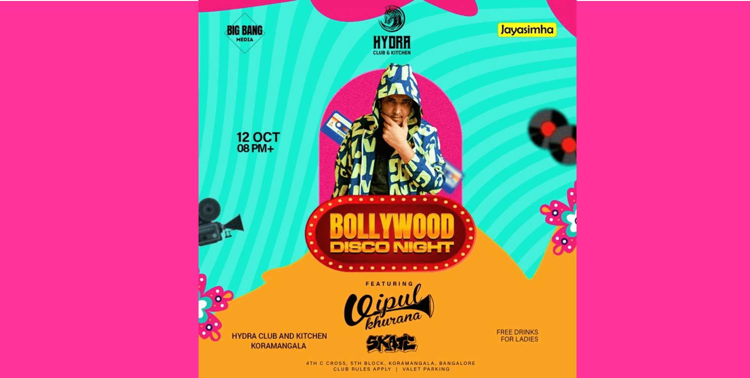 Bollywood Disco Night | Hydra Club And Kitchen