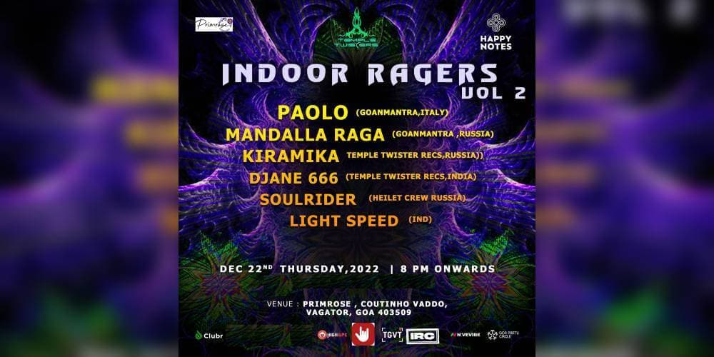 Indoor Ragers Vol 2 