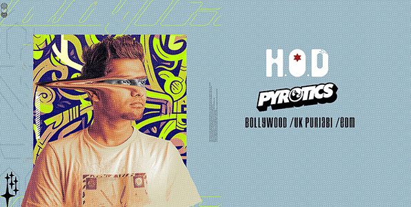 Pyrotics Live at HOD: Bollywood & UK Punjabi Vibes!