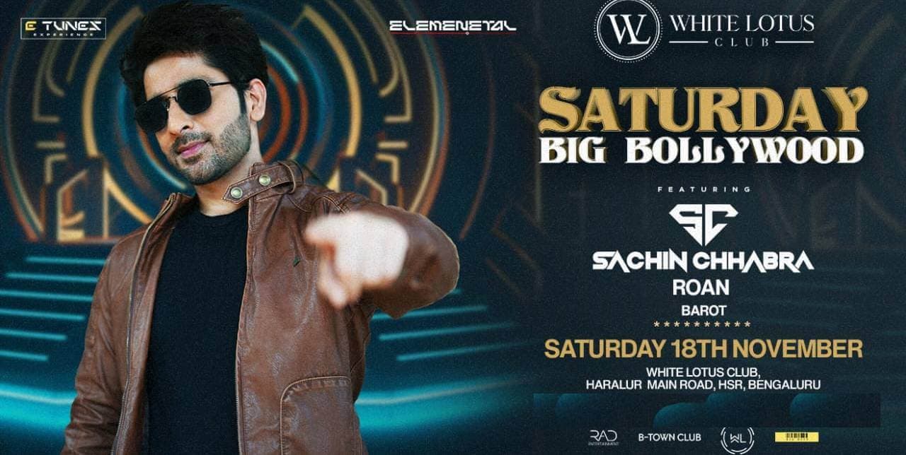 Saturday Big Bollywood | White Lotus Club