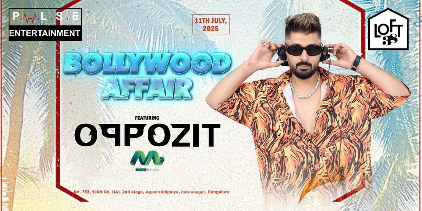 Bollywood Affair Ft Oppozit At Loft 38