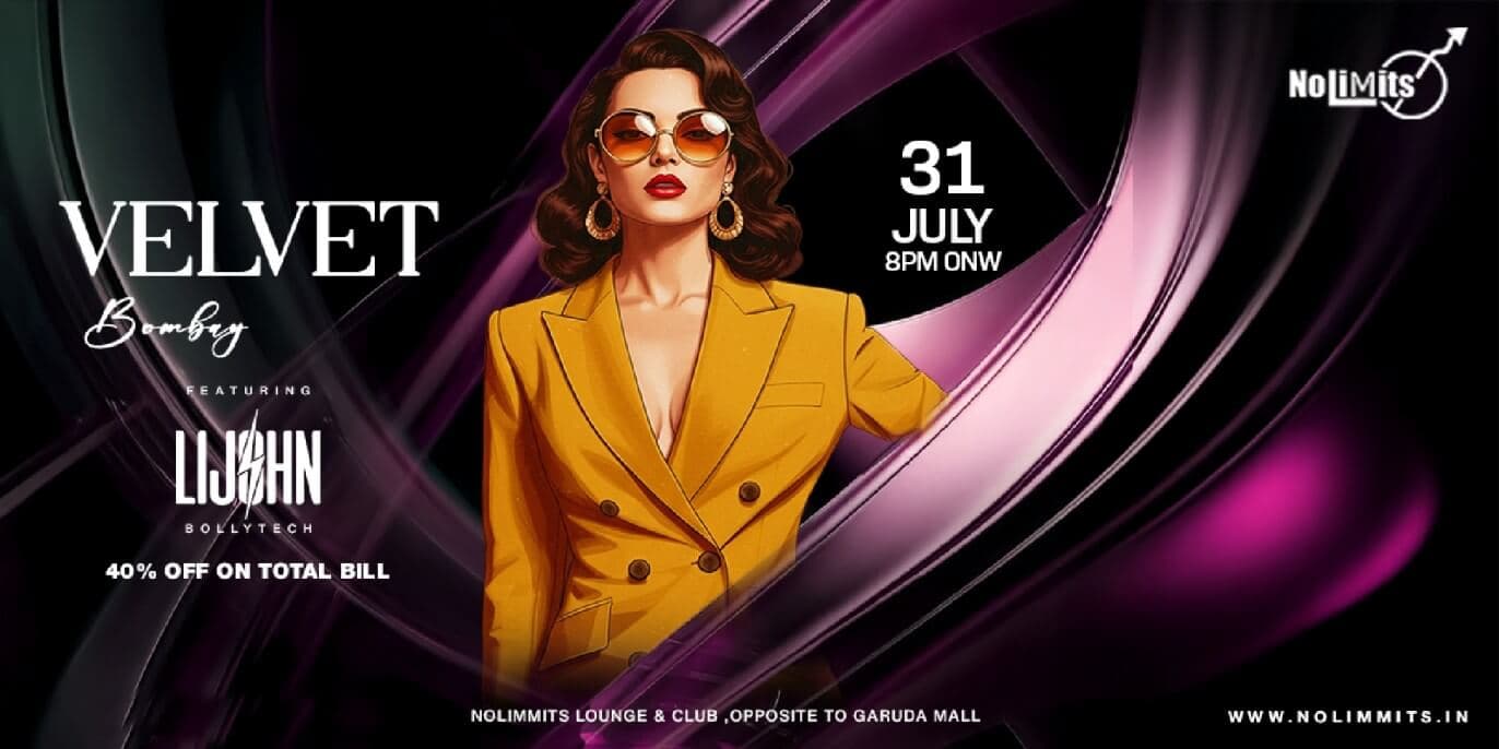 Velvet Bombay | Nolimmits Brigade