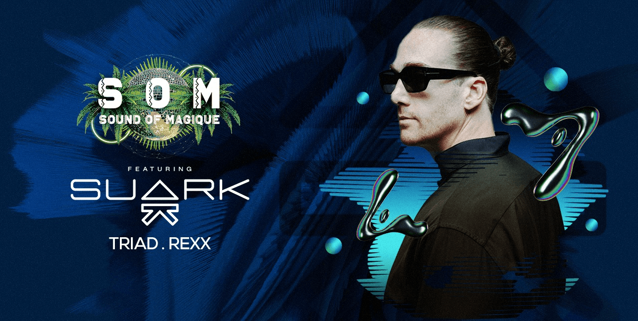 Sound Of Magique Ft Suark