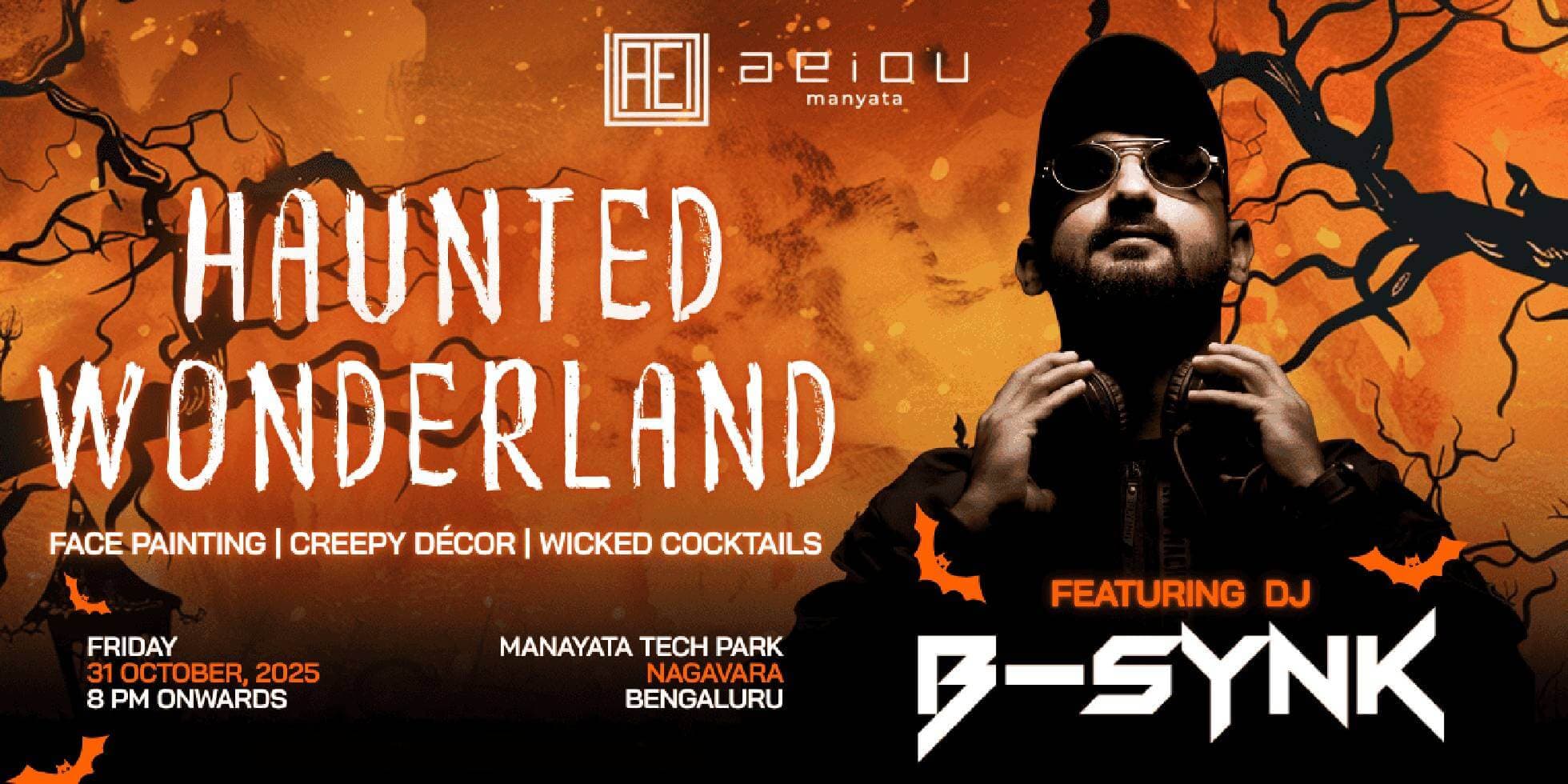 Haunted Wonderland Ft DJ B-Synk