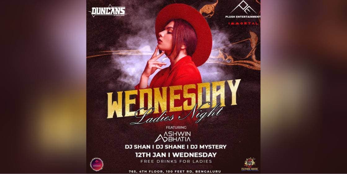 Wednesday - Ladies Night at Duncans
