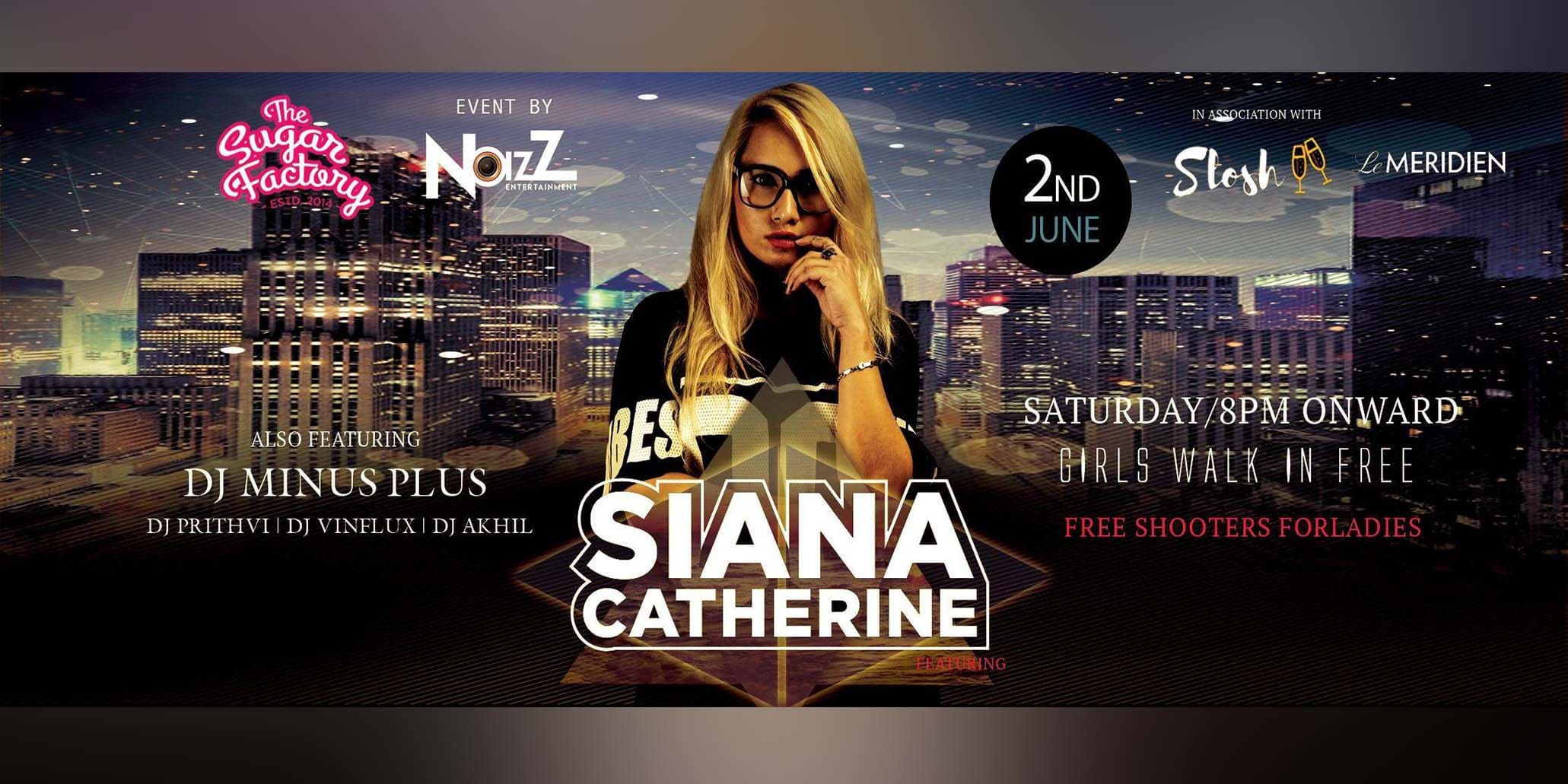 Siana Catherine Live at Sugar Factory