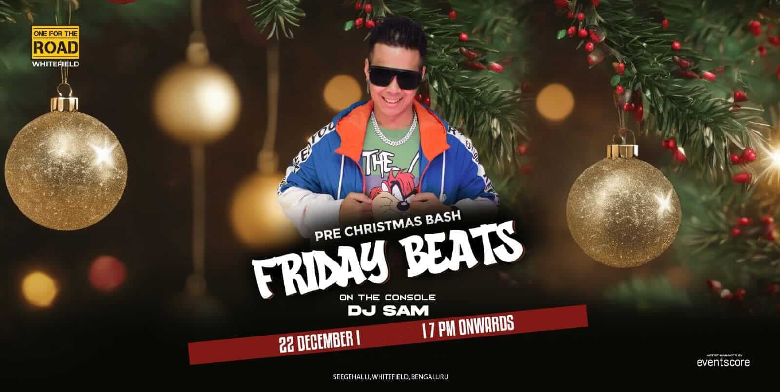Pre Christmas Bash Friday Beats |  One For The Road