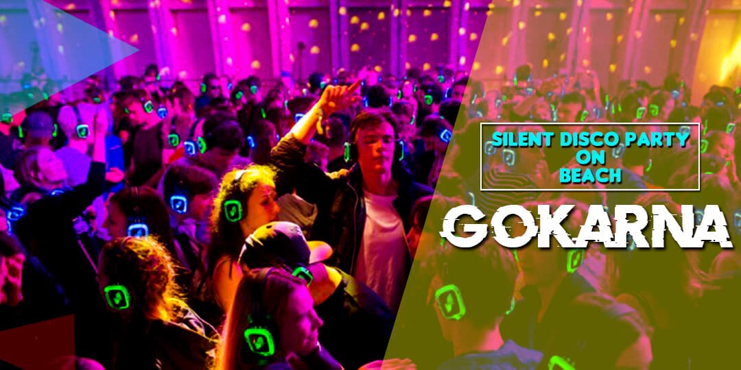 Gokarna - Silent Disco Party | Banjara & Gypsy - July