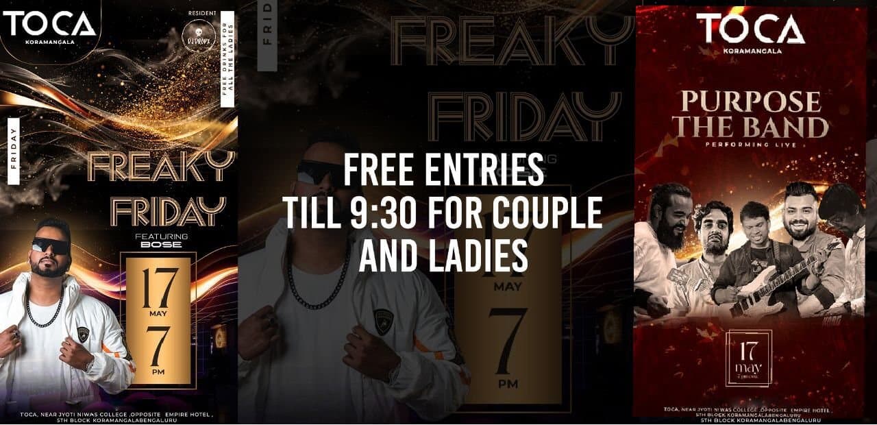 Freaky Friday x Purpose The Band | Toca Kormangala