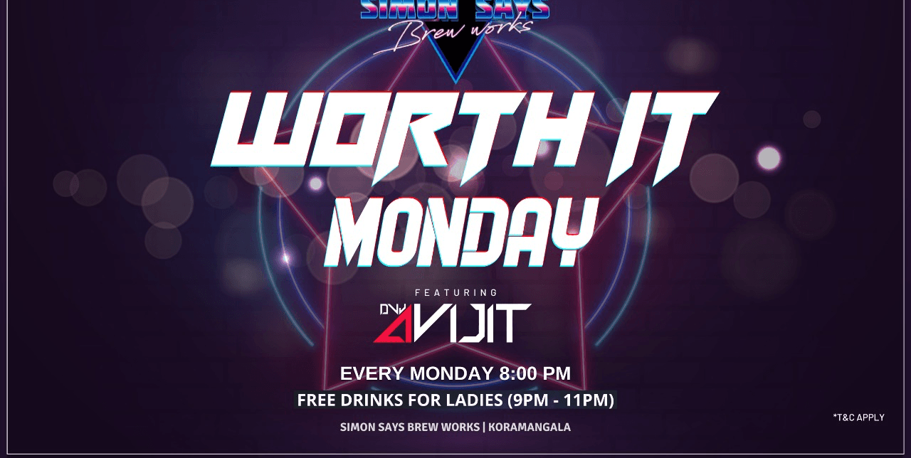 Worth It-Monday