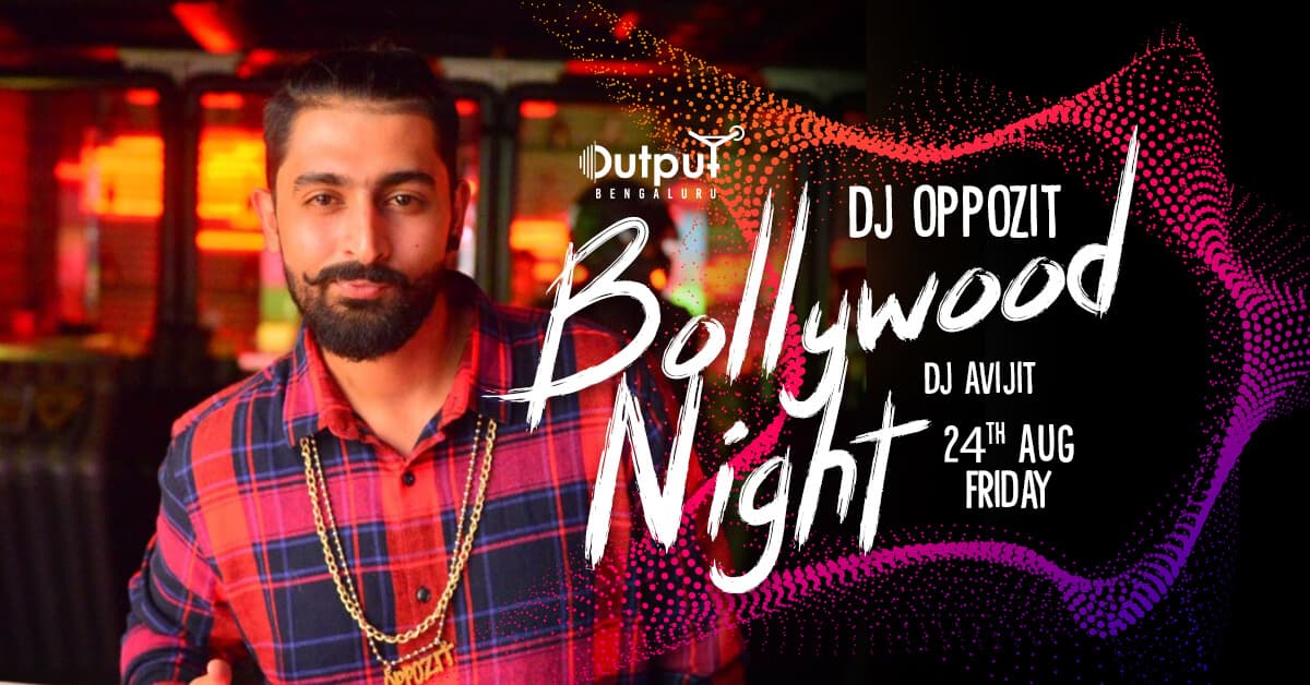 Bollywood Night Ft DJ Oppozit