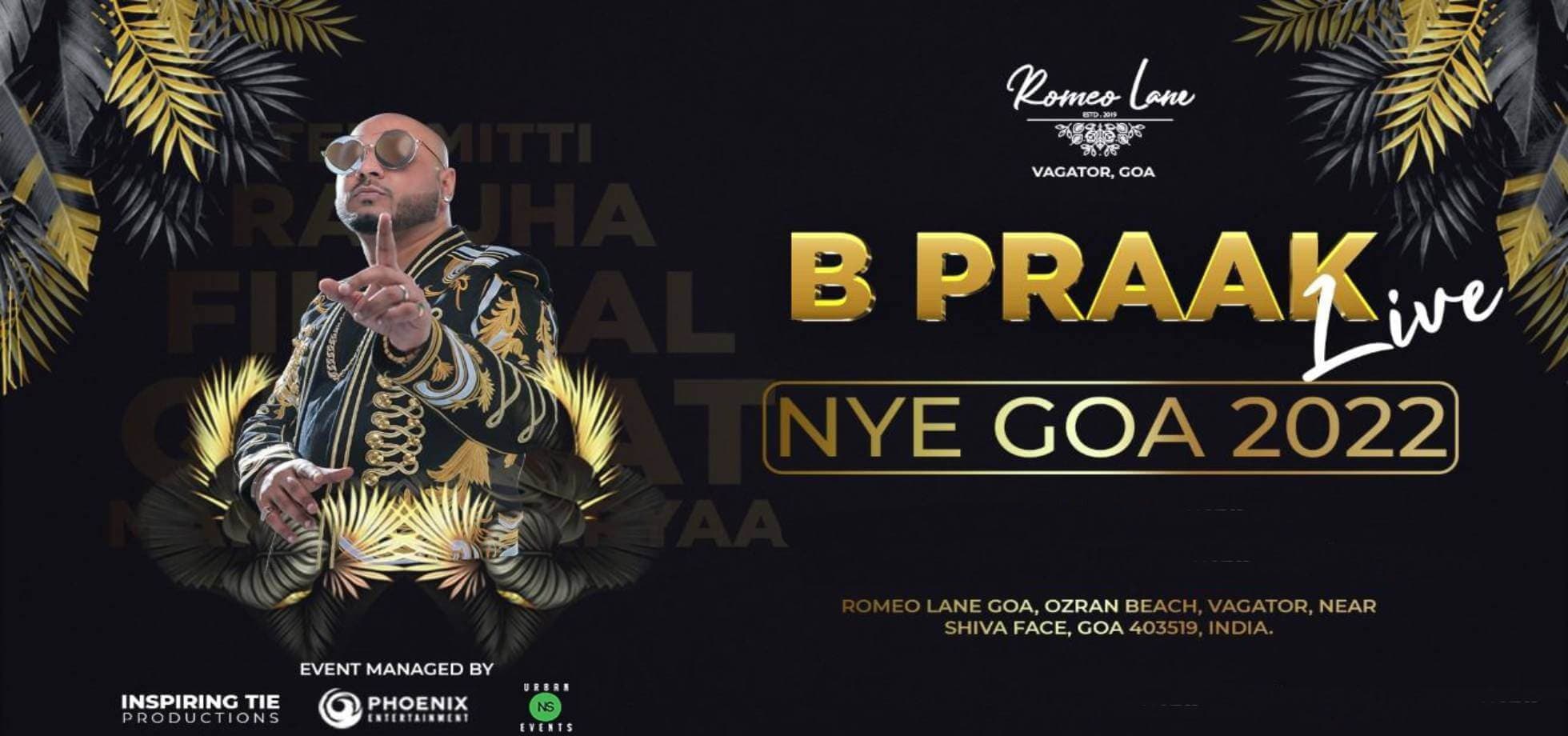 NYE Goa 2022 - B Praak Live