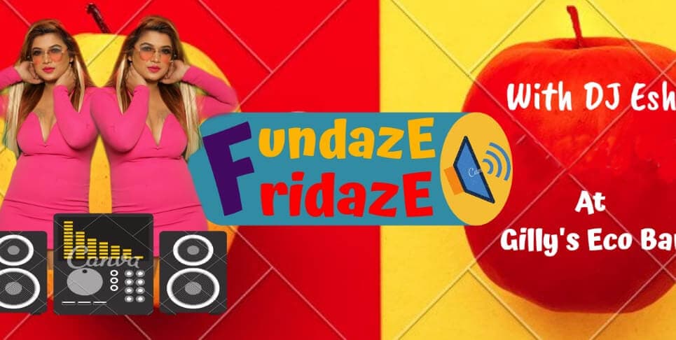 Friday Night As Fundaze-FriDaze Ft DJ Esha
