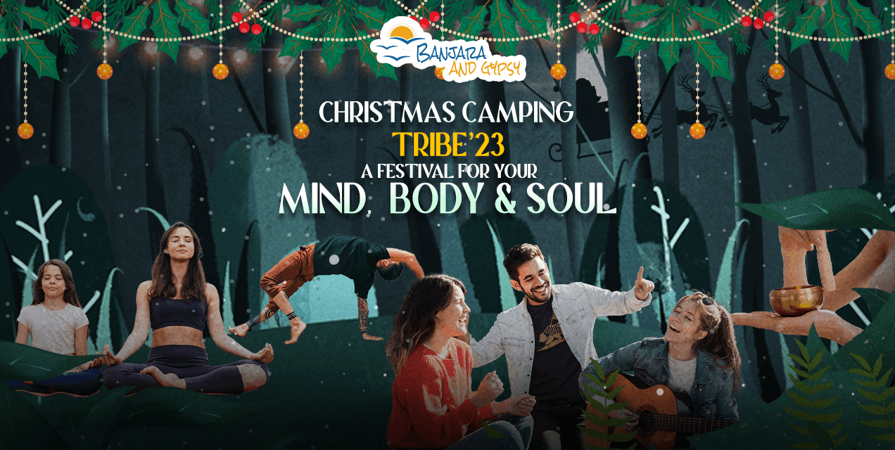 Christmas Camping Tribe 2023  | Banjara And Gypsy
