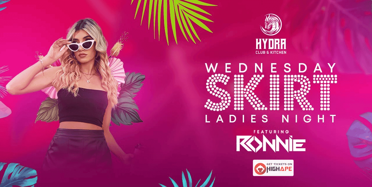 Wednesday Skirt Ladies Night | Hydra Club