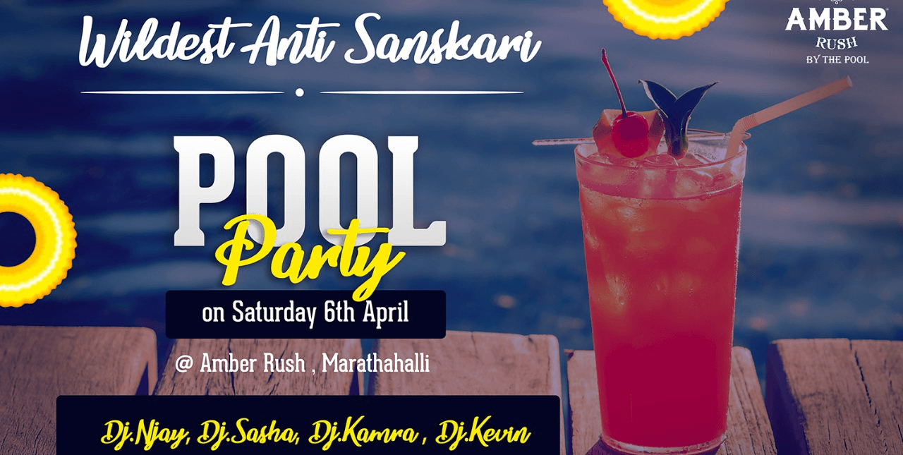 Wildest Anti - Sanskari Pool Party