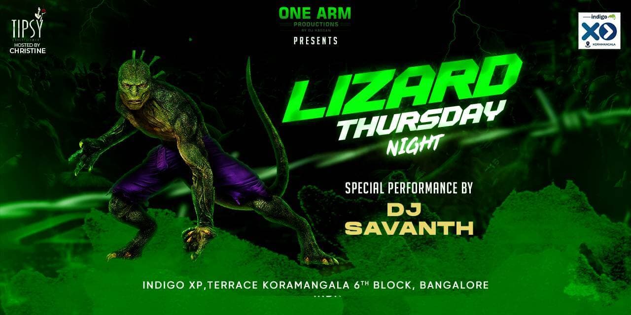 Lizard Thursday Night | Indigo XP