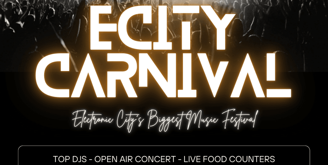 Ecity Carnival - Biggest Music Festival