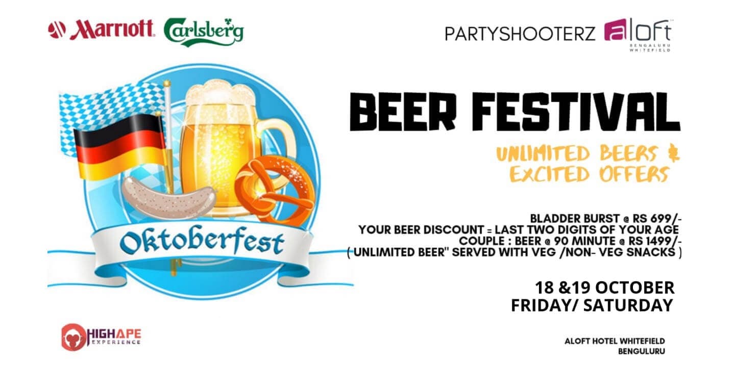 Oktober Fest Beer festival at Aloft Whitefield Bengaluru!
