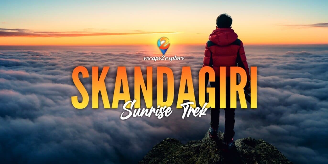 Skandagiri Sunrise Trek By E2E