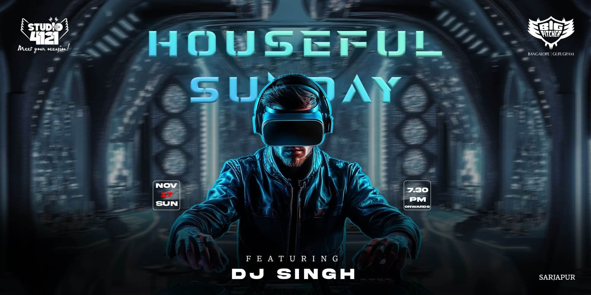 Houseful Sunday | Big Pitcher Sarjapur