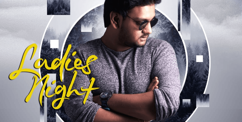 Friday Ladies Night feat Prithvi Sai.