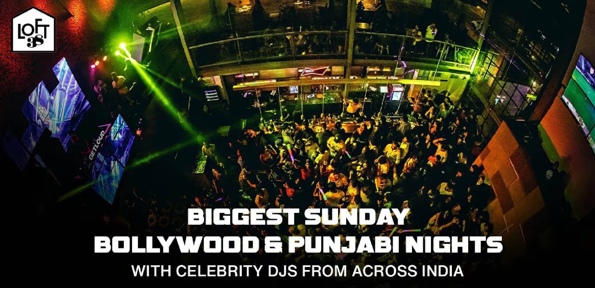Sunday Bollywood Punjabi Night  | Loft 38 Indiranagar