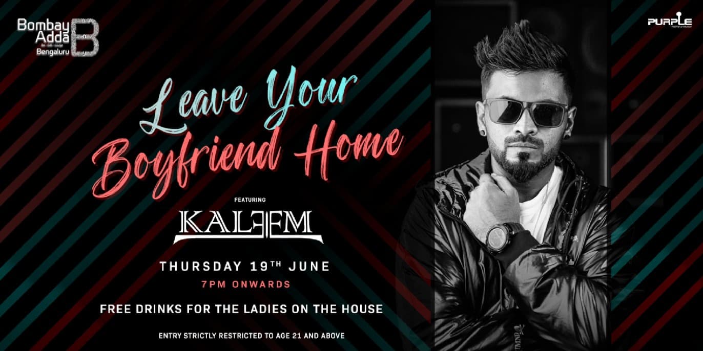 Leave Your Boyfriend Home