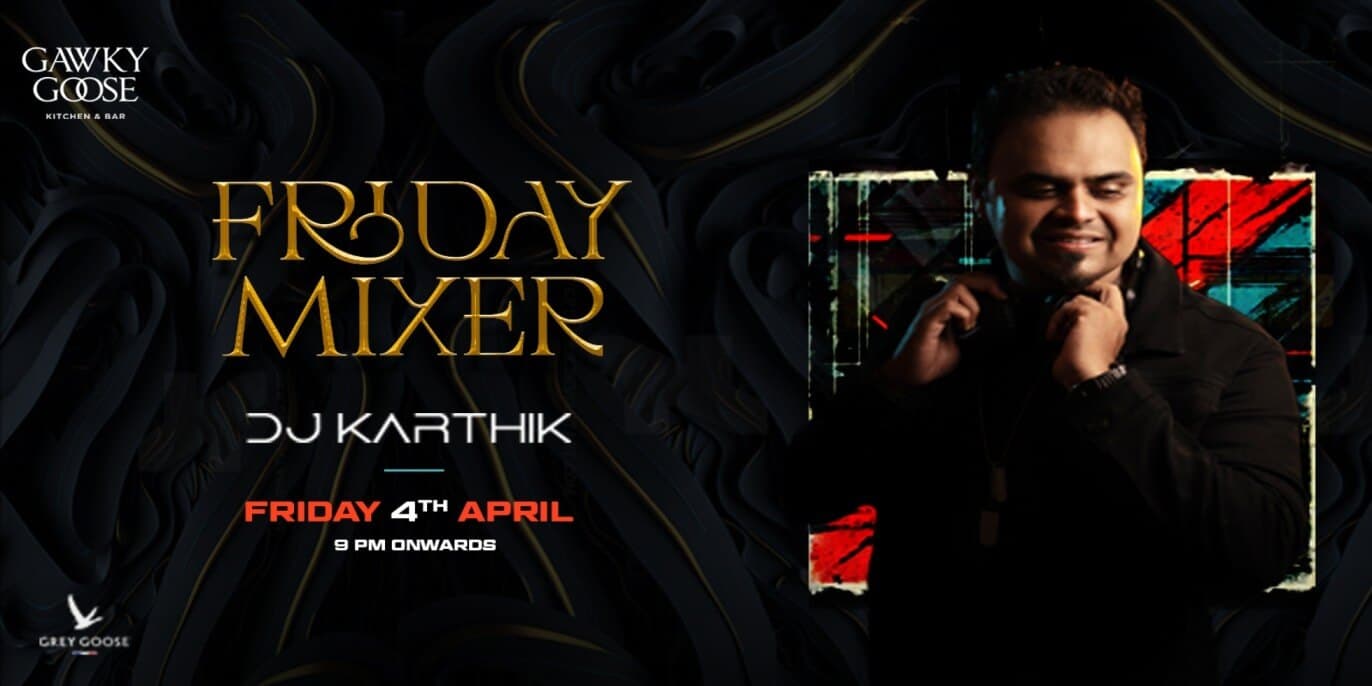 Friday Mixer Ft DJ Karthik