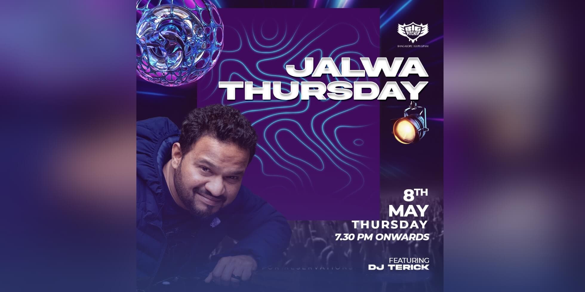 Jalwa Thursday