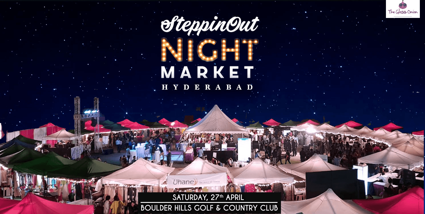 SteppinOut Night Market - Hyderabad