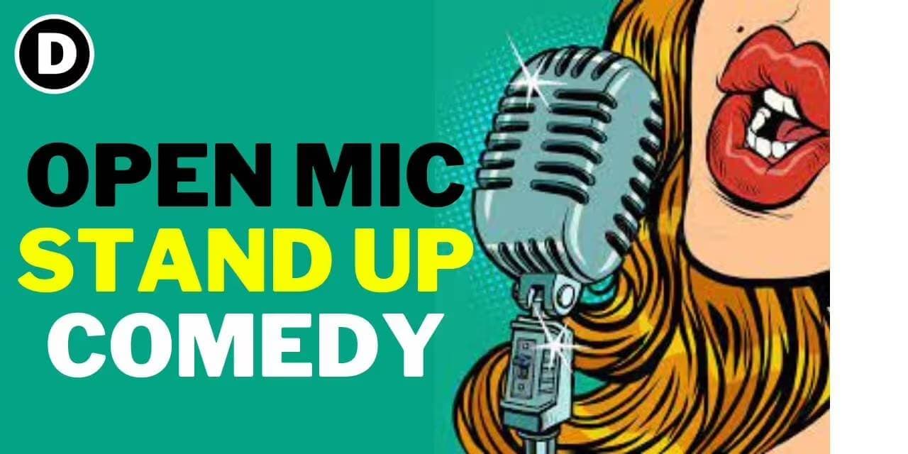 Open Mic Stand Up Comedy 