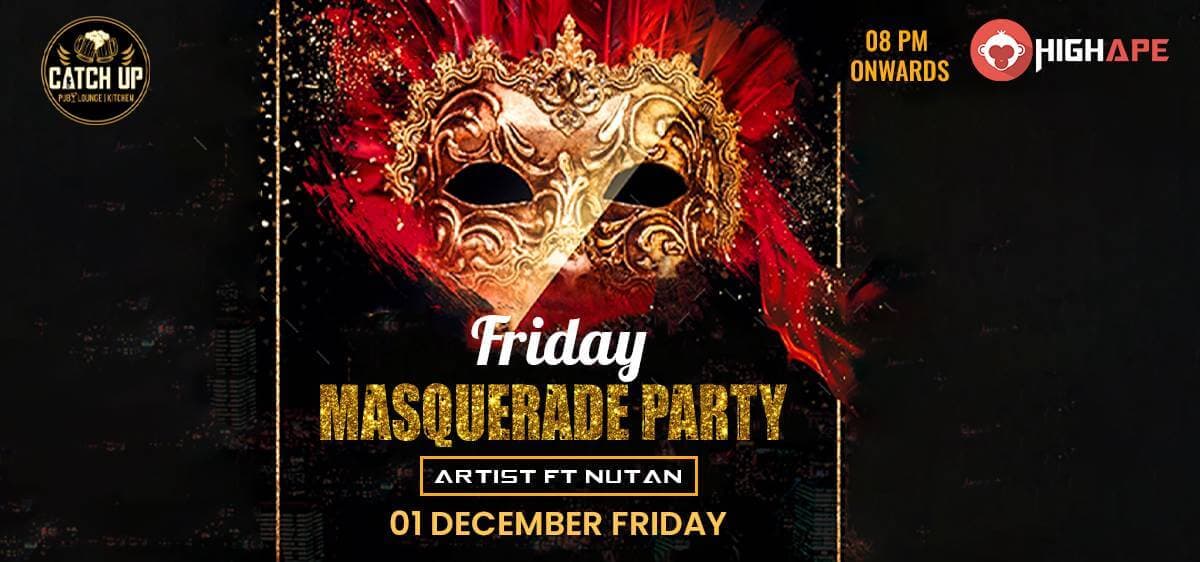 Friday Masquerade Party 