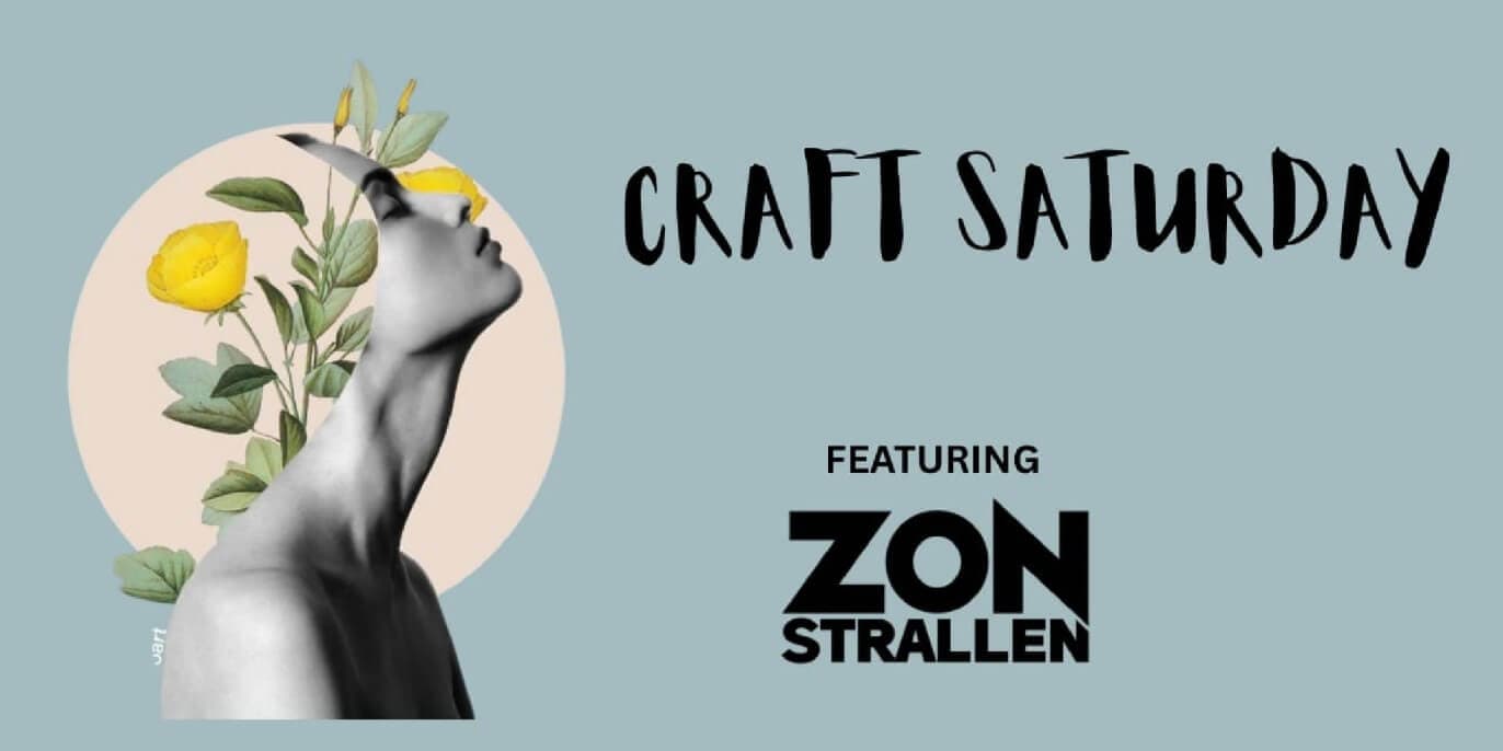 Xoox Craft Saturday Ft Zon Strallen