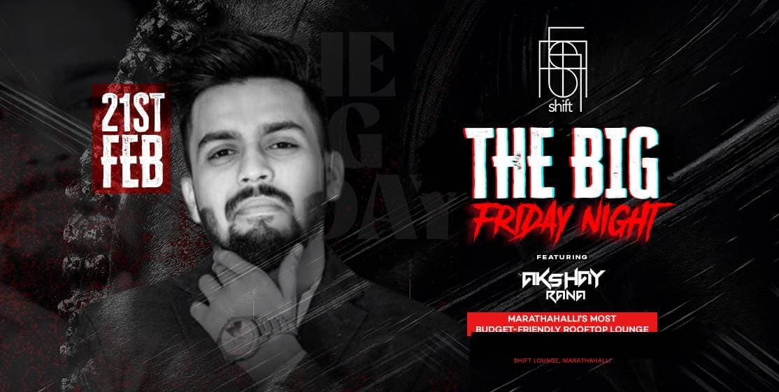 The Big Friday Night 