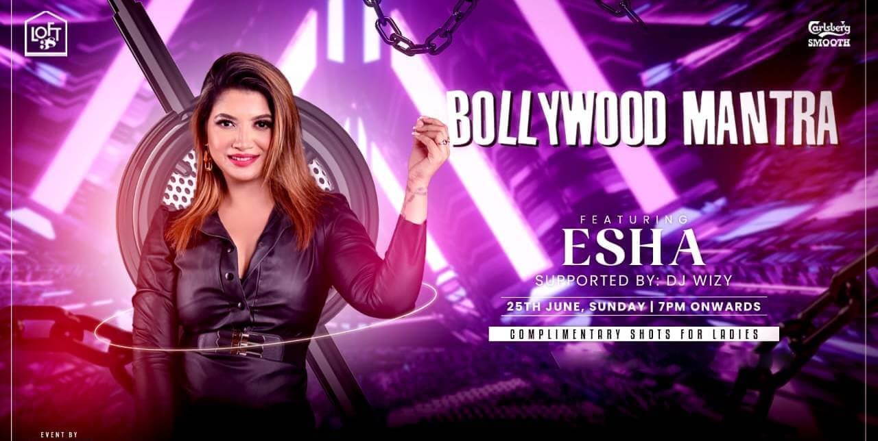 Bollywood Mantra | Loft 38