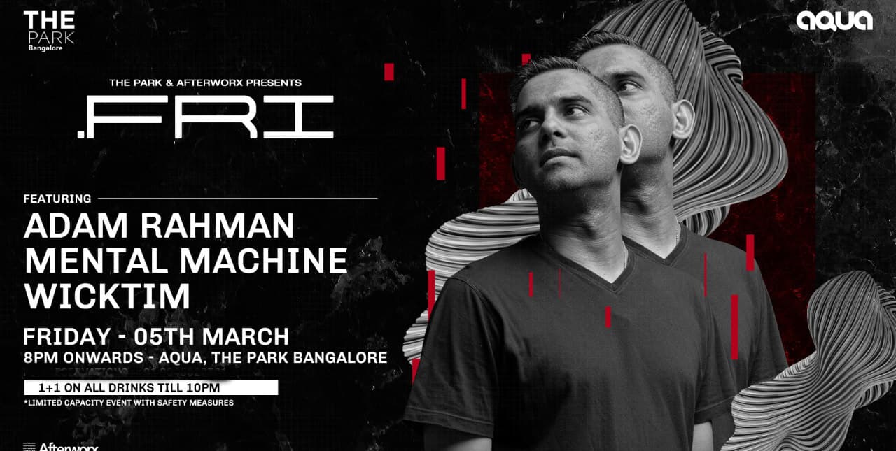 .Fri ft. Adam Rahman And Mental Machine