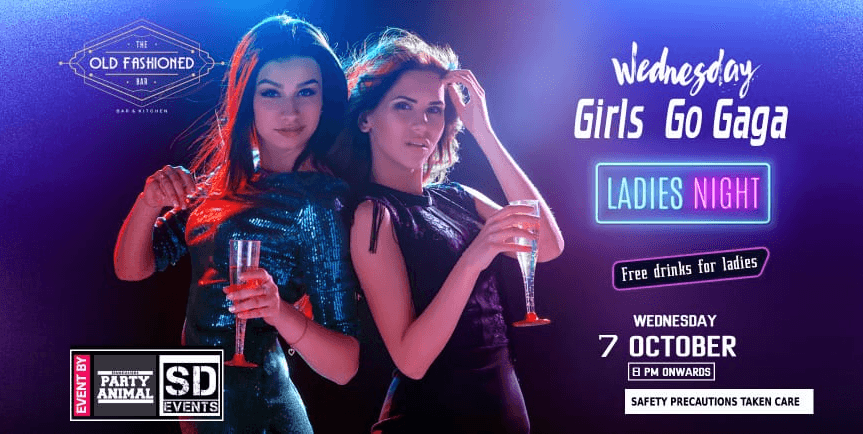 Wednesday Girls Go Gaga Ladies Night