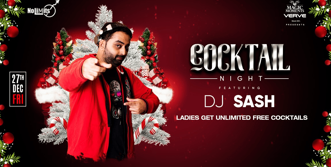 ‘Cocktail Night’ Ft. DJ Sash. Friday Bollywood Fiesta.