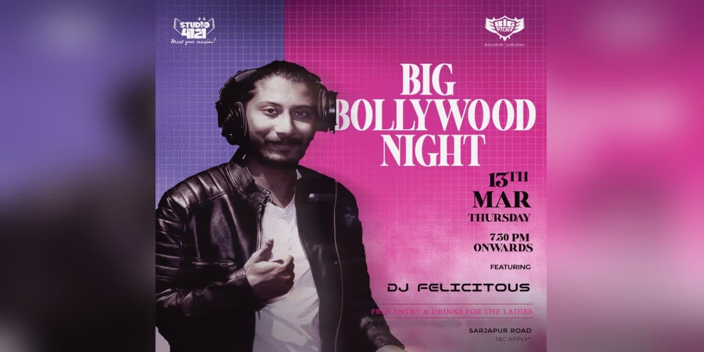 Big Bollywood Night| Big pitcher Sarjapur