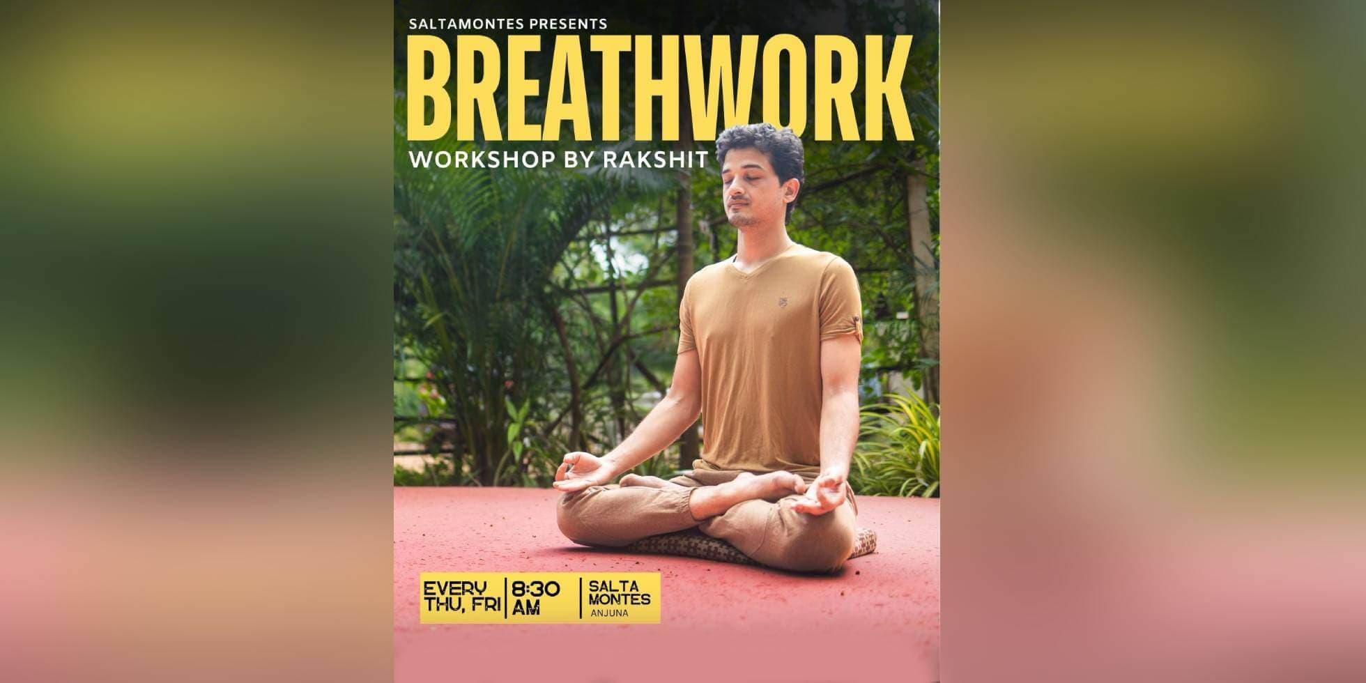 Breathwork Workshop By Rakshit | Saltamontes